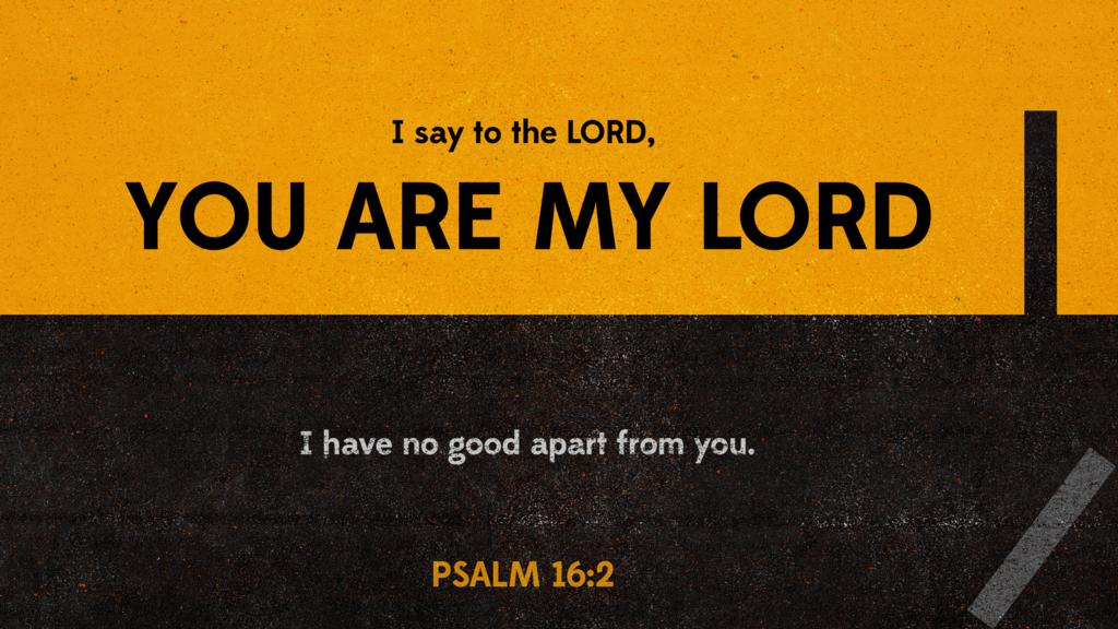 Psalm 16:2 large preview