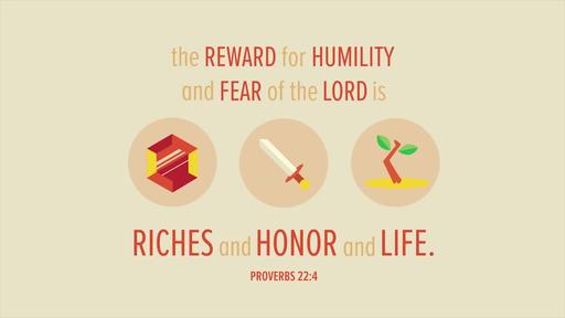 Proverbs 22:4