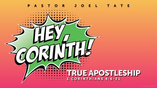 09/08/19 Hey, Corinth! True Apostleship