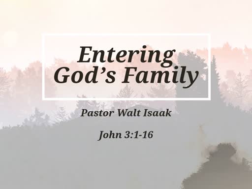 Entering God's Family
