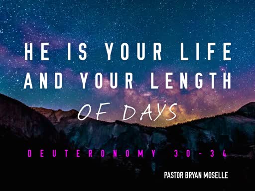 He is Your Life and Your Length of Days - Sunday, September 8 2019