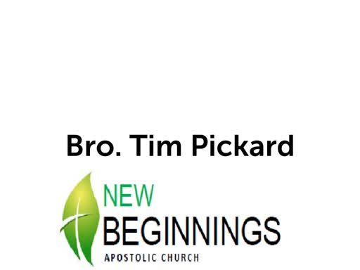 Bro. Tim Pickard- Wed 9-11