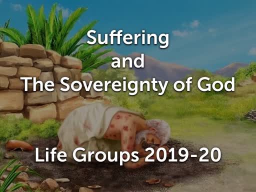 Suffering and the Sovereignty of God