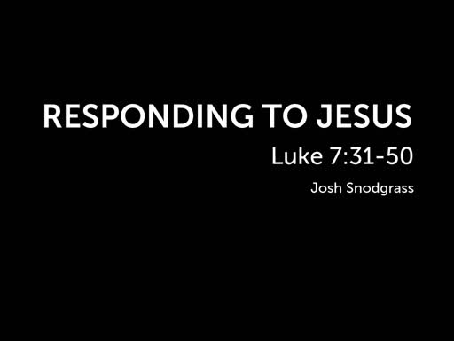 Responding to Jesus