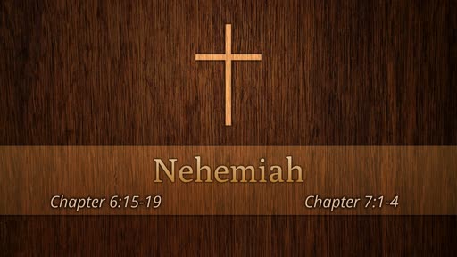 Nehemiah 6&7