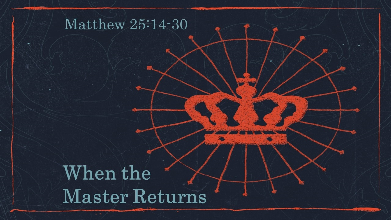 When The Master Returns Logos Sermons matthew-25-14-30-sermon-sunday-22-october-2023-youtube