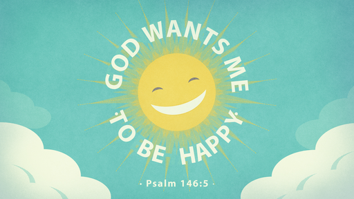 God Wants Me To Be Happy