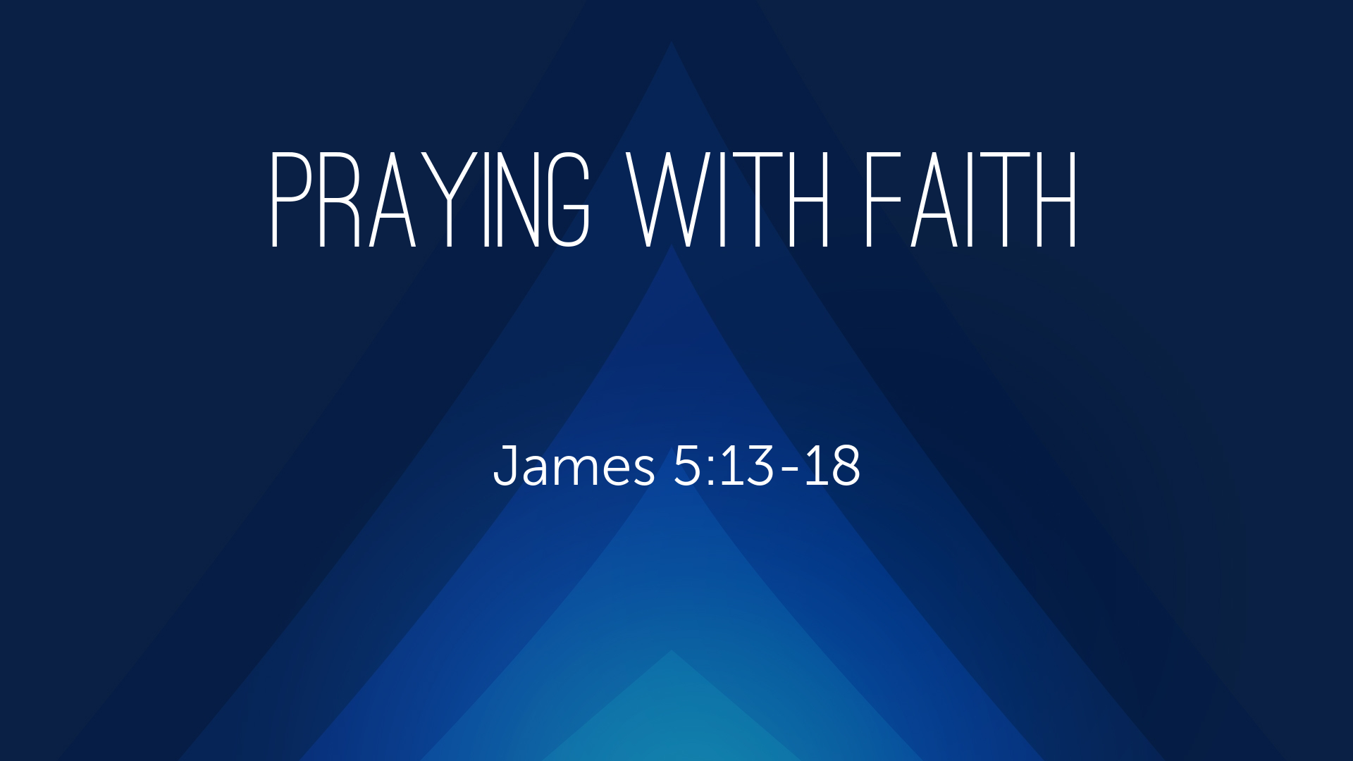 Praying With Faith - Logos Sermons