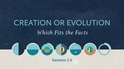Creation or Evolution