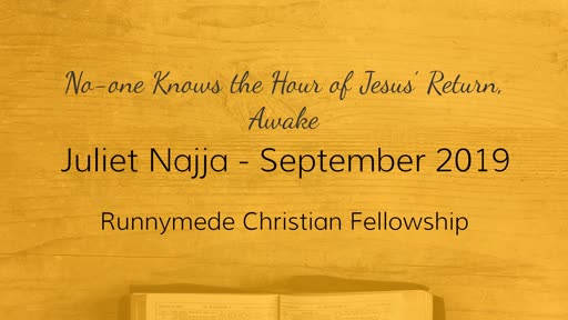 Jesus Return: No-one knows the hour of Jesus' Return,  Awake 