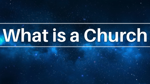 What is the Church