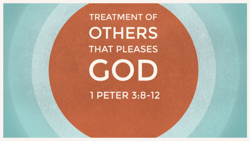 Treatment of Others that Pleases God