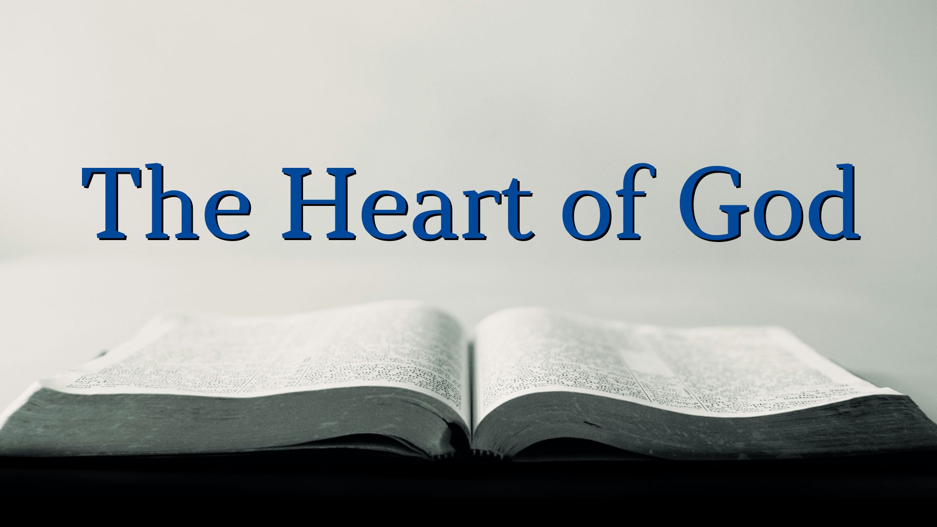 The Heart of God Faithlife Sermons
