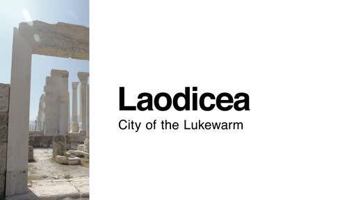 Laodicea: City of the Lukewarm