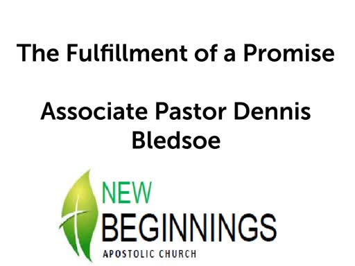 Wed 10-9 The Fulfillment of a Promise