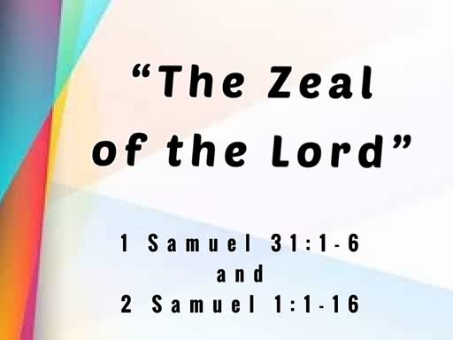 The Zeal of the LORD