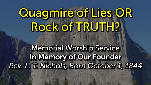 Quagmire of Lies OR Rock of TRUTH?