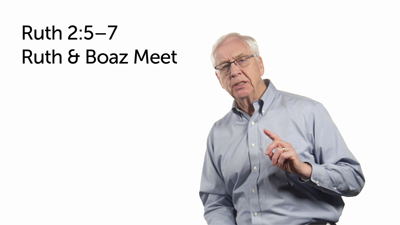 Boaz’s First Conversation with His Workers—Part 2 (2:5–7)