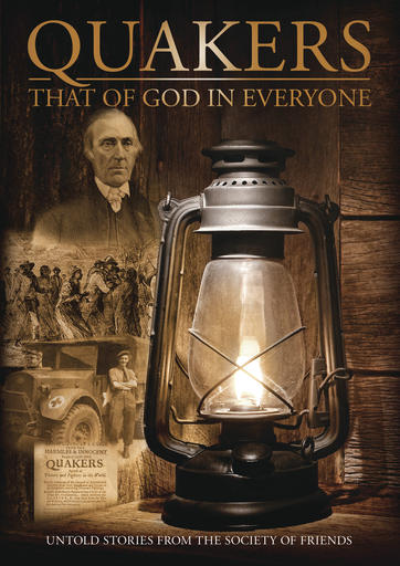 The Quakers: That of God In Everyone