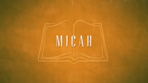 Micah's View of Jehovah