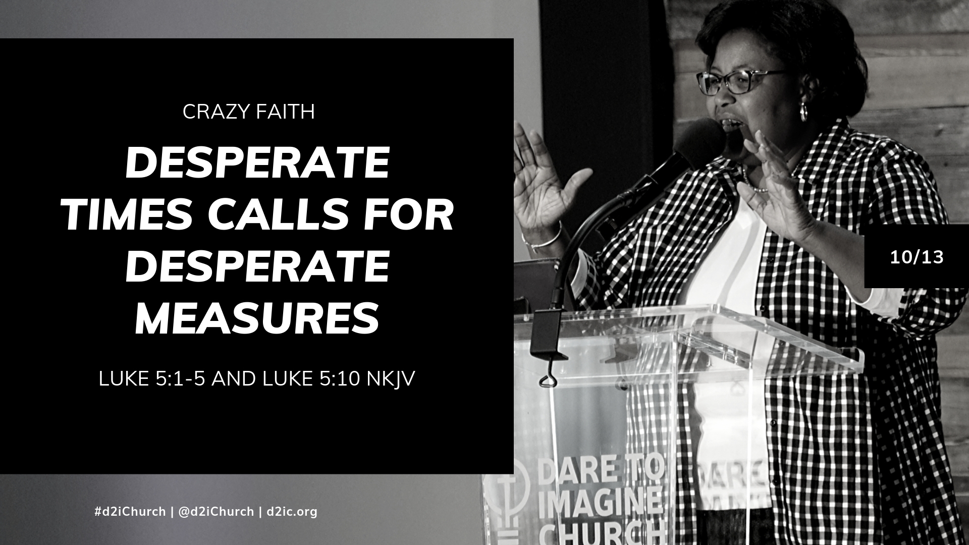 Desperate Times Call For Desperate Measures Logos Sermons