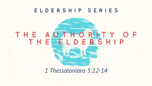 The  Authority of the Eldership
