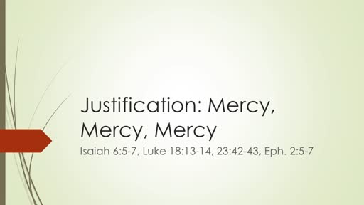 Justification: Mercy, Mercy, Mercy (Oct. 13, 2019)