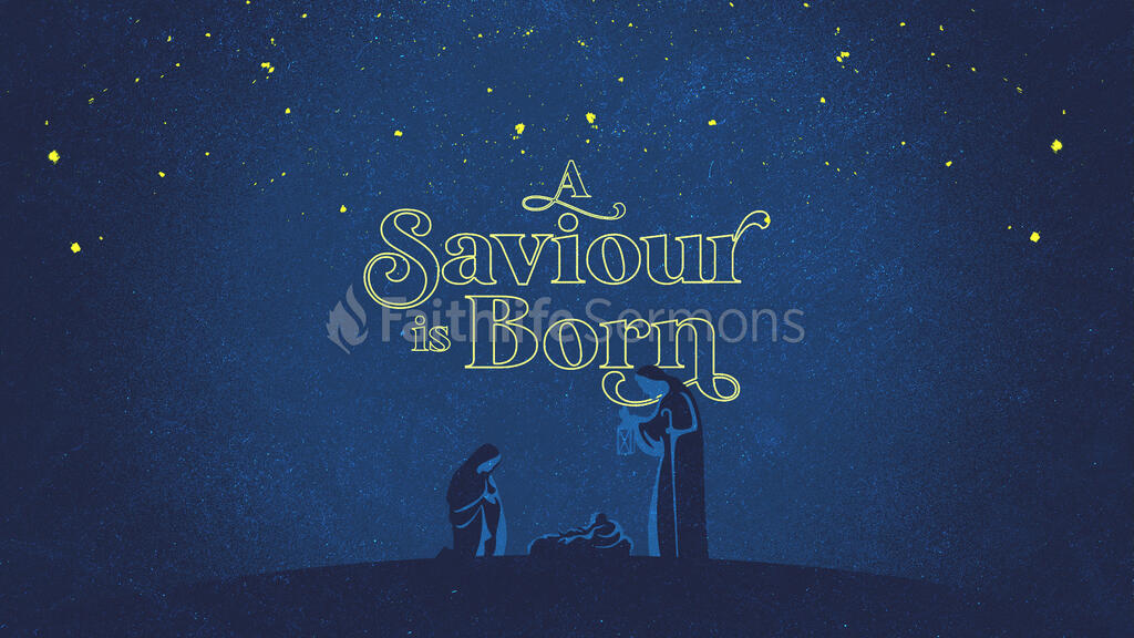 A Saviour Is Born - Graphics For The Church