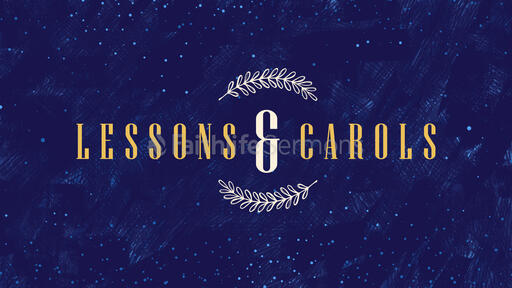 Lessons And Carols