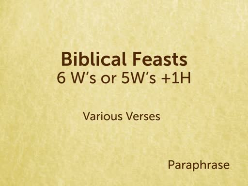 191019 - Biblical Feasts - 6 W's