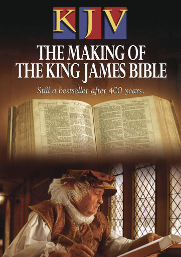 KJV - The Making Of The King James Bible