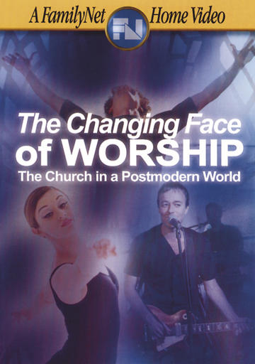 The Changing Face of Worship