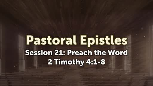 Pastoral Epistles - Session 21