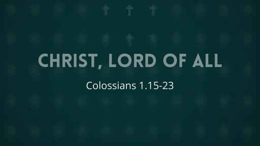 Colossians 31 17 Christ Is All Faithlife Sermons