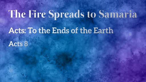 The Fire Spreads to Samaria