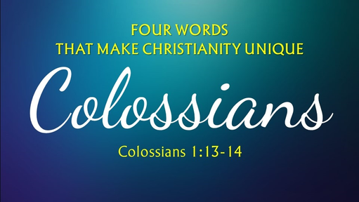 Four Words That Make Christianity Unique