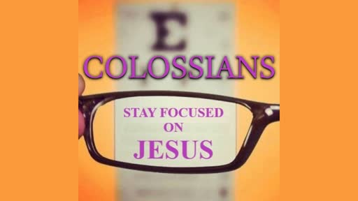 Bible Study Colossians Ch4:1-18
