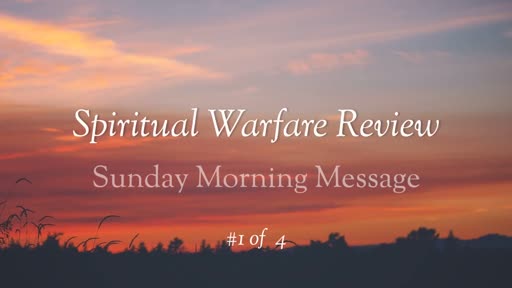 Spiritual Warfare Review #1