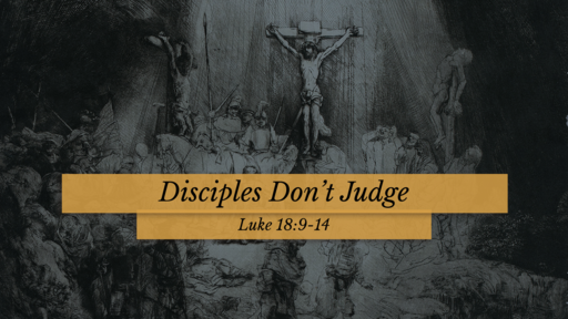 Disciples Don't Judge