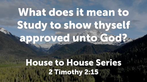 What does it mean to study to show thyself approved unto God?