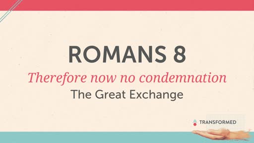 10/27/19 AM Service - Romans 8 - Pastor Del Terpenning