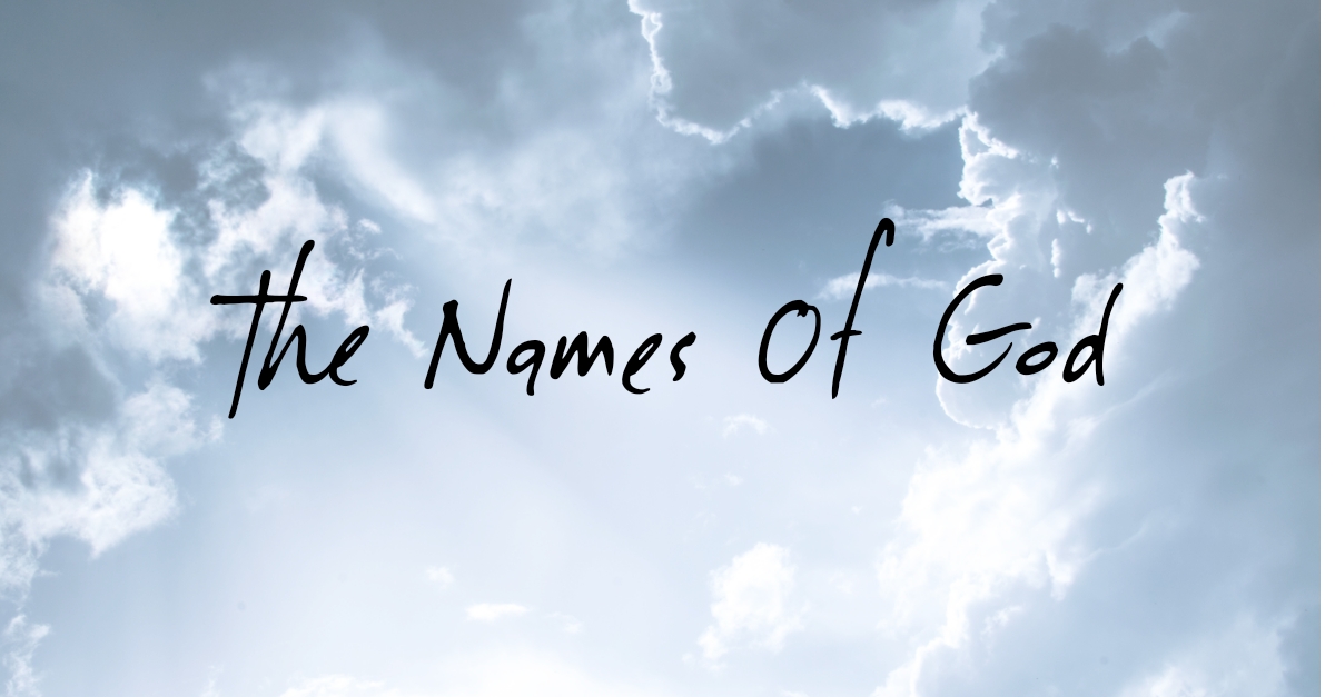 The Names Of God Elohim Faithlife Sermons