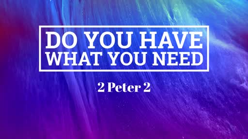 Do you have what you need?