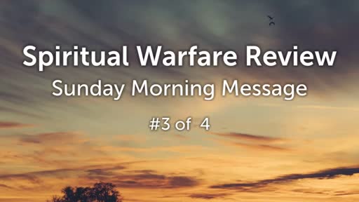Spiritual Warfare Review #3
