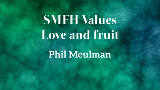 SMFH Values Love and Fruit