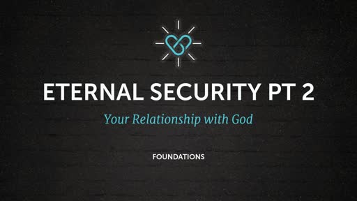 Eternal Security Pt 2