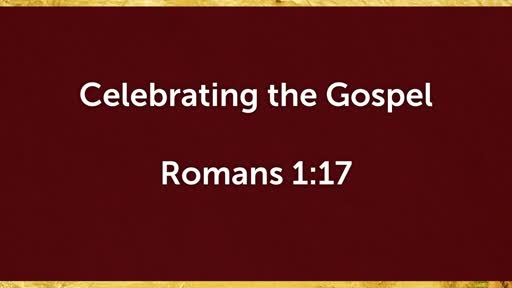 Celebrating the Gospel