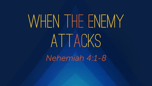 When The Enemy Attacks