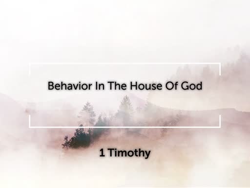 Behavior In The House Of God - Part I