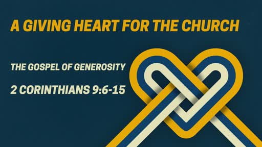 A Giving Heart for the Church